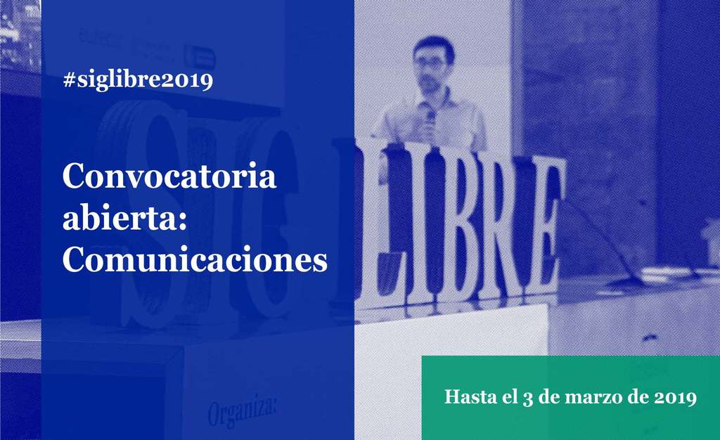 Jornadas de SIG Libre 2019, abierta la convocatoria para recepción de comunicaciones