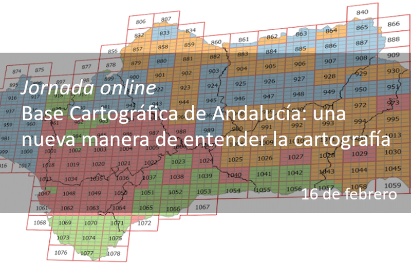 Base Cartográfica de Andalucía: una nueva manera de entender la cartografía