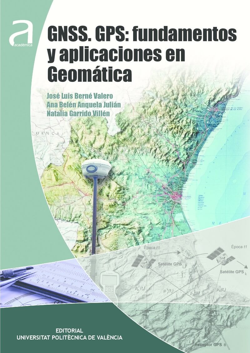 GNNS.GPS: fundamentos y aplicaciones en Geomática