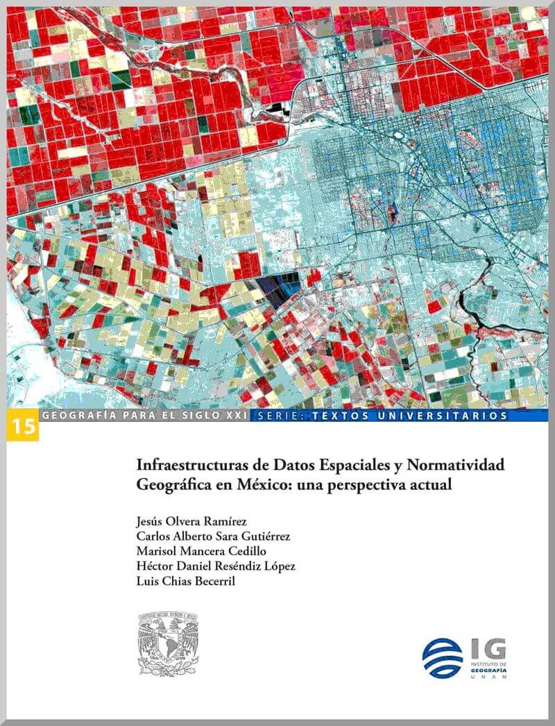 Infraestructura de Datos Espaciales y normatividad geográfica en México: una perspectiva actual